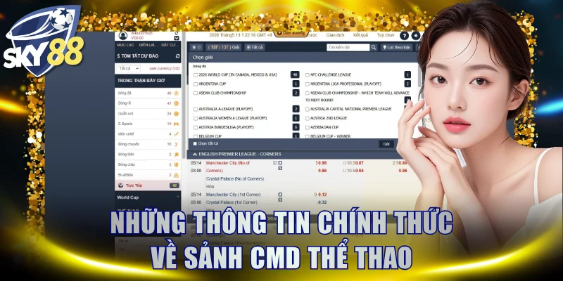 Những thông tin chính thức về sảnh CMD thể thao