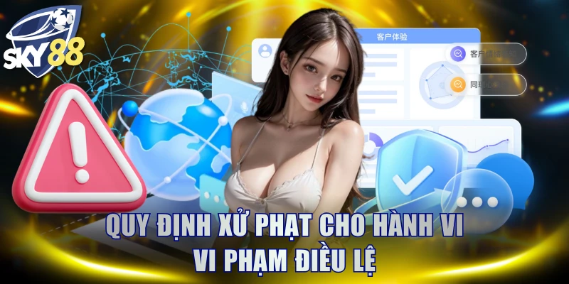 Quy định xử phạt cho hành vi vi phạm điều lệ